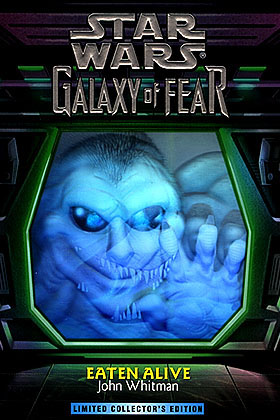Galaxy of Fear. Eaten Alive