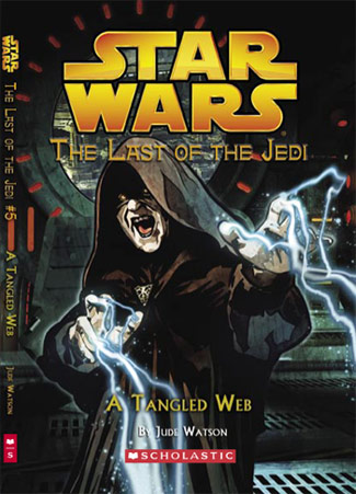 The Last of the Jedi. A Tangled Web